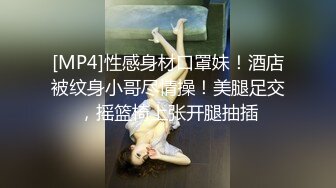 极品长腿阿姨被操到表情失控大叫，你肯定吃药了