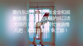 趁女友不在强行推倒了她还在上大学的漂亮美女表妹，开始不同意挣扎反抗，干爽后呻吟浪叫，干的越用力叫的越厉害!