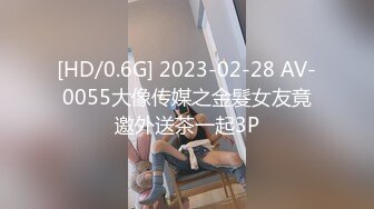 极品女大学生炮友各种体位啪啪【广西表妹】直播赚学费，全裸抠逼紫薇跳蛋【57v】 (19)