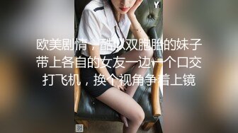 【新片速遞】&nbsp;&nbsp;❤❤清纯甜美19美少女，两个小辫卡哇伊，闺蜜旁边自摸小穴，微毛小骚逼，翘起屁股，摇摆诱惑[662MB/MP4/02:02:02]