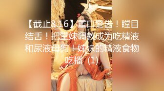 【最新封神❤️极品乱伦】海角大神『善良的小嫂子』乱伦新作先享受嫂子的美臀 再口爆嫂子香舌 爽死了