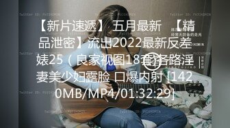 [MP4/5100M]7/17最新 推特人气可甜可盐清纯活泼女神裸舞自慰露出调教放尿舞跳特骚VIP1196