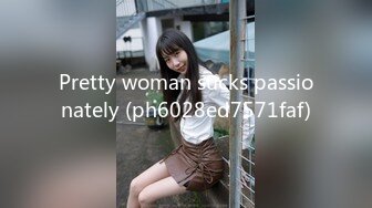 Pretty woman sucks passionately (ph6028ed7571faf)